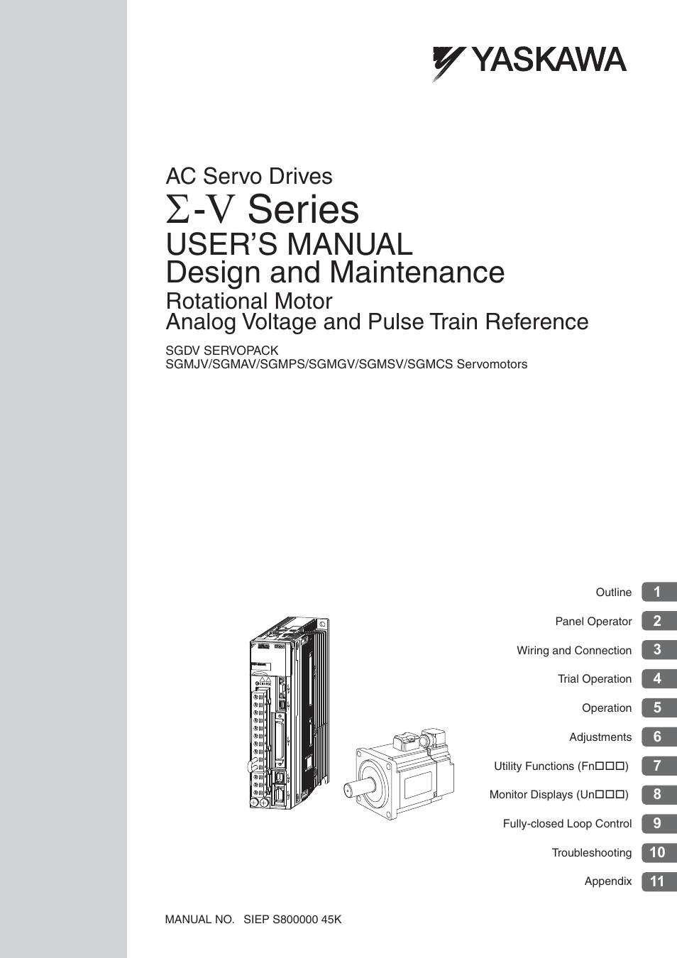 Yaskawa Sigma-5 User Manual: Design and Maintenance - Rotary Motors - Analog Voltage and Pulse Train Reference User Manual | 423 pages