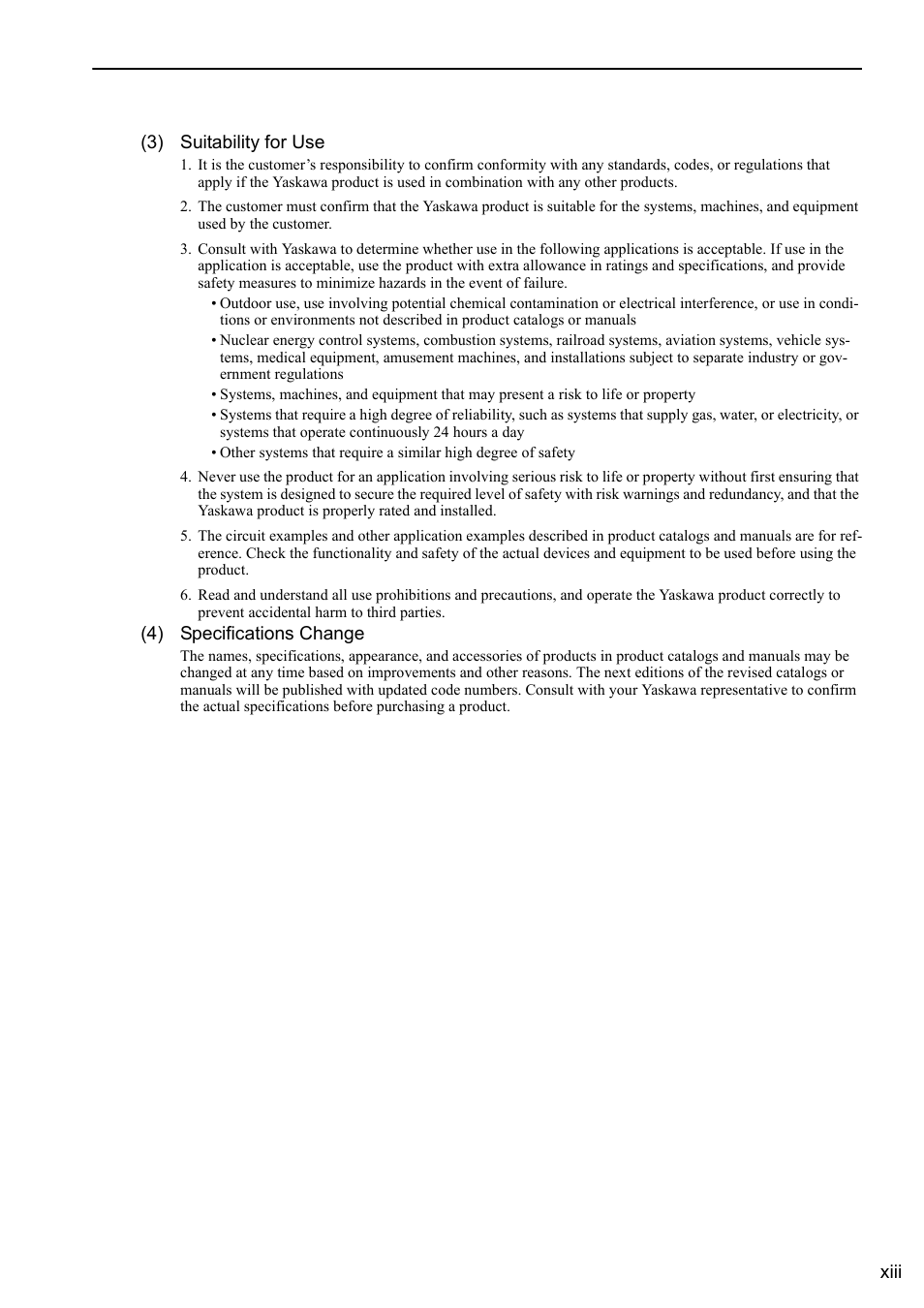 Xiii (3) suitability for use, 4) specifications change | Yaskawa Sigma-5 User Manual: Design and Maintenance - Rotary Motors - MECHATROLINK-II Communications Reference User Manual | Page 13 / 376