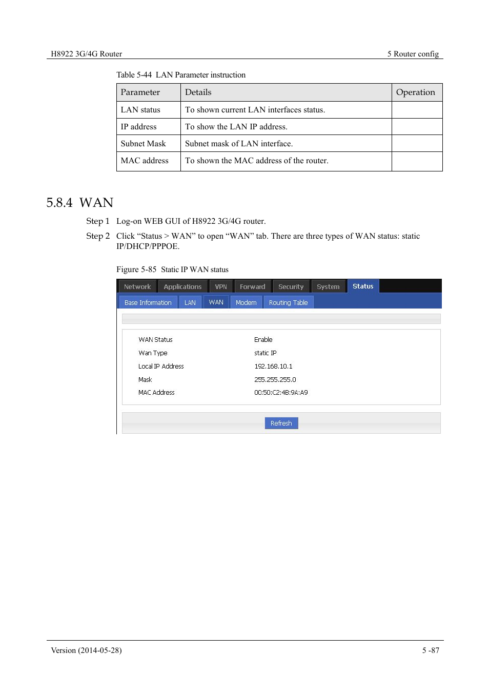 4 wan, Table 5-44 lan parameter instruction, Figure 5-85 static ip wan status | Hongdian H8922 Dual SIM Single Module User Manual | Page 123 / 145