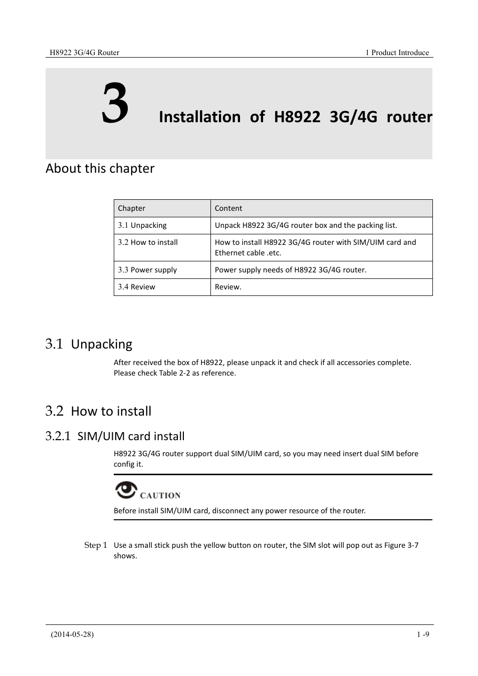 Installationofh89223g/4grouter, Unpacking, Howtoinstall | Sim/uimcardinstall, 3 installation of h8922 3g/4g router, 1 unpacking 3.2 how to install, 1 sim/uim card install, About this chapter, 1 unpacking, 2 how to install | Hongdian H8922 Dual SIM Single Module User Manual | Page 25 / 145
