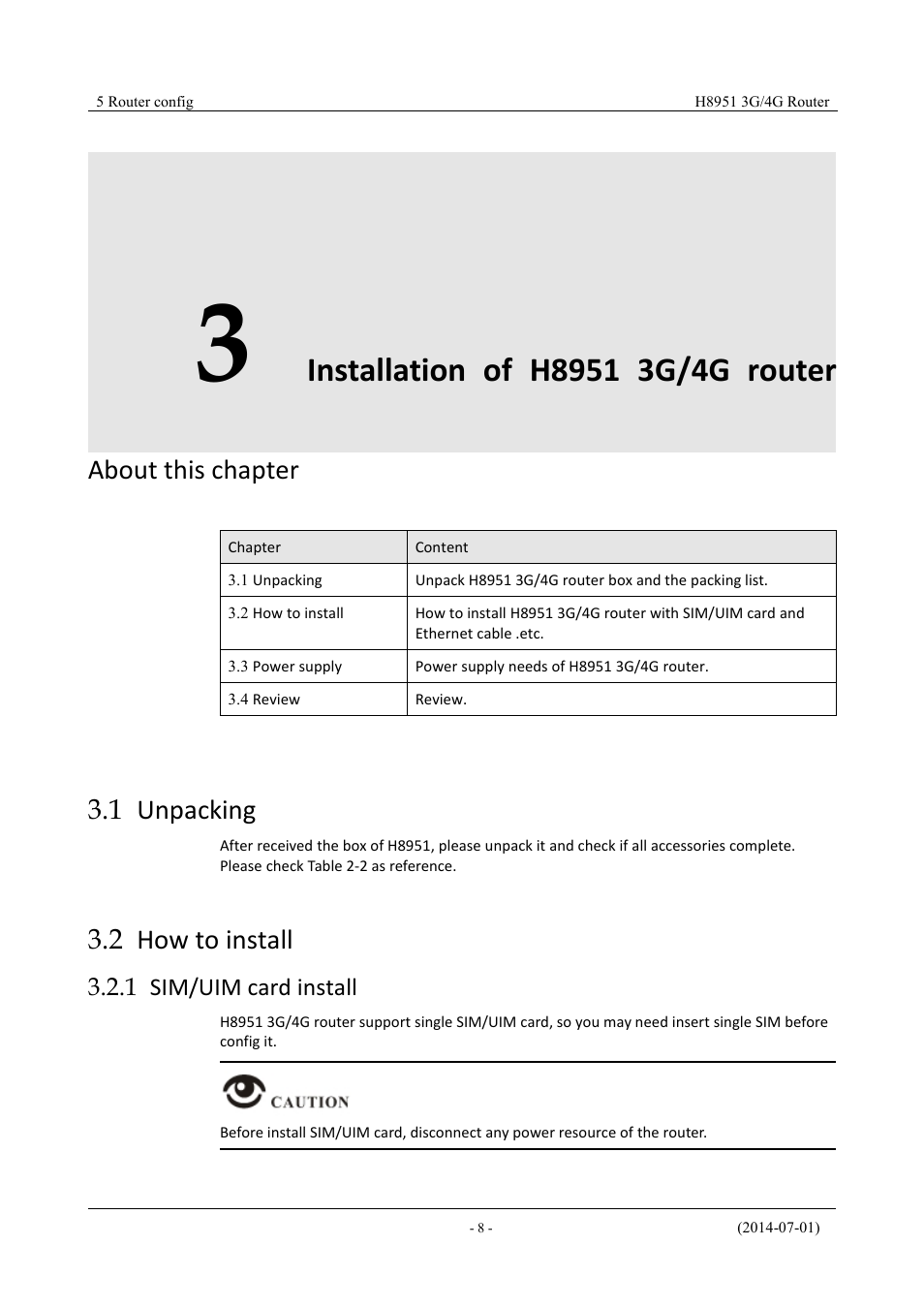 Installationofh89513g/4grouter, Unpacking, Howtoinstall | Sim/uimcardinstall, 3 installation of h8951 3g/4g router, 1 unpacking 3.2 how to install, 1 sim/uim card install, About this chapter, 1 unpacking, 2 how to install | Hongdian H8951 3G/4G Wi-Fi router User Manual | Page 24 / 139