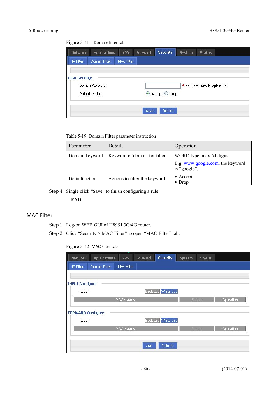 Table 5-18 domain filter parameter instruction, Figure 5-42 domain filter tab, Figure 5-43 mac filter tab | Mac filter | Hongdian H8951 3G/4G Wi-Fi router User Manual | Page 76 / 139