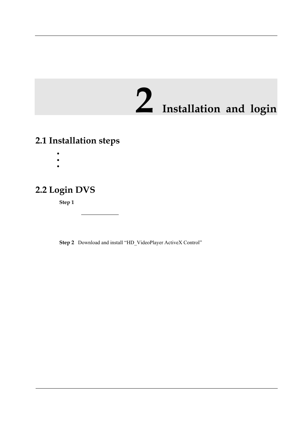 2 installation and login, 1 installation steps 2.2 login dvs, Installation and login | 1 installation steps, 2 login dvs | Hongdian H3201 1CH SD DVS User Manual | Page 25 / 54