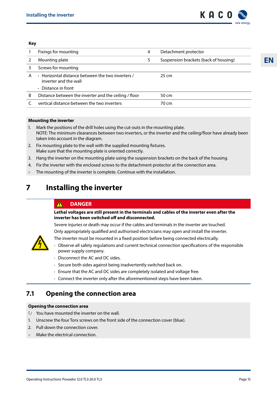 7 installing the inverter, 1 opening the connection area, Installing the inverter | Opening the connection area, 7installing the inverter | KACO Powador 10.0 - 20.0 TL3 User Manual | Page 15 / 56