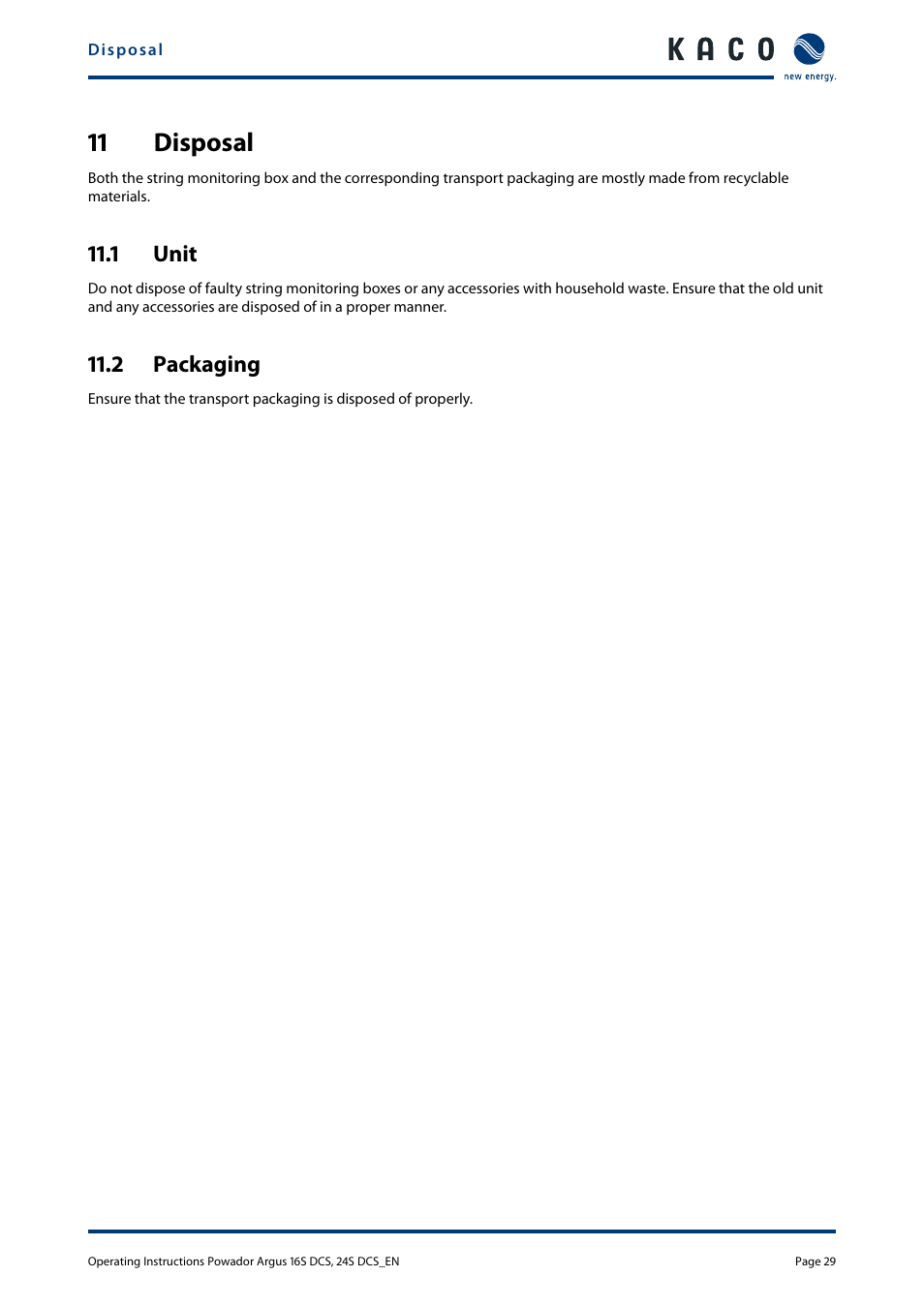 11 disposal, 1 unit, 2 packaging | 11 disposal 11.1 unit 11.2 packaging | KACO Powador Argus 16S DCS User Manual | Page 29 / 32