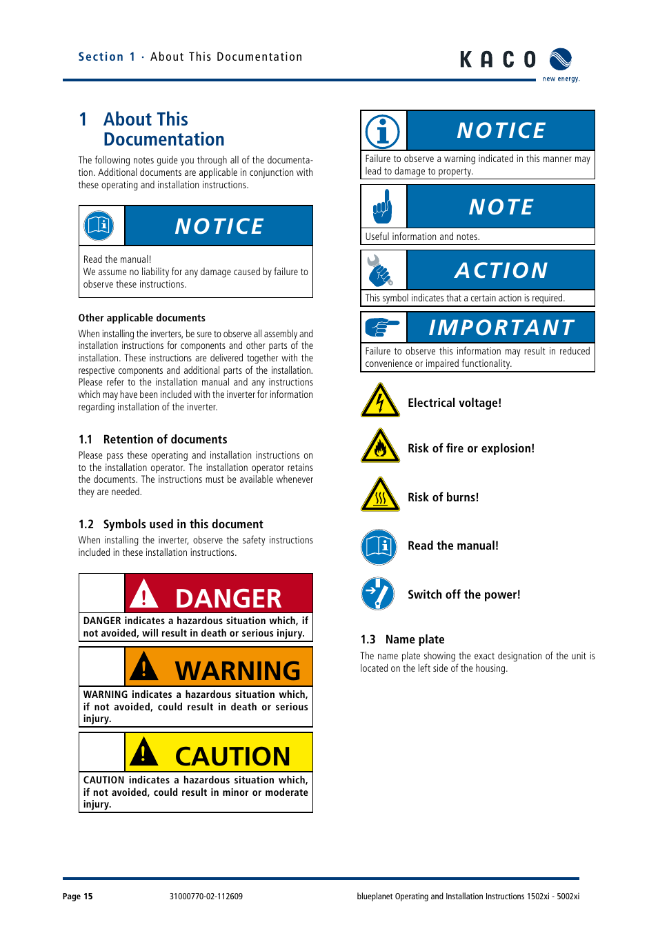 1 about this documentation, 1 retention of documents, 2 symbols used in this document | 3 name plate, About this documentation, Danger, Warning, Caution, Notice, Action | KACO blueplanet 1502xi User Manual | Page 18 / 56