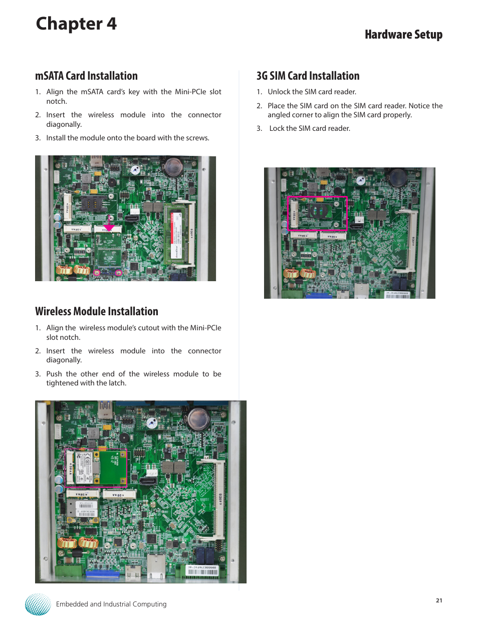 Chapter 4, Hardware setup, Msata card installation | Wireless module installation, 3g sim card installation | Lanner LVC-2000 User Manual | Page 21 / 39