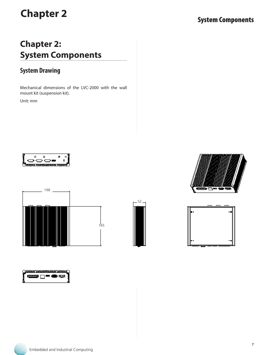 Chapter 2, Chapter 2: system components, System components | System drawing | Lanner LVC-2000 User Manual | Page 7 / 39