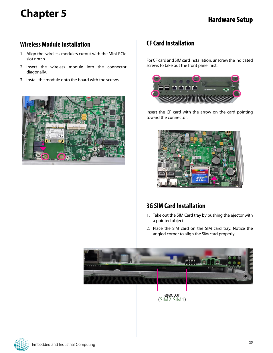 Chapter 5, Hardware setup, Wireless module installation | Cf card installation, 3g sim card installation | Lanner LVC-5000(N4) User Manual | Page 25 / 42