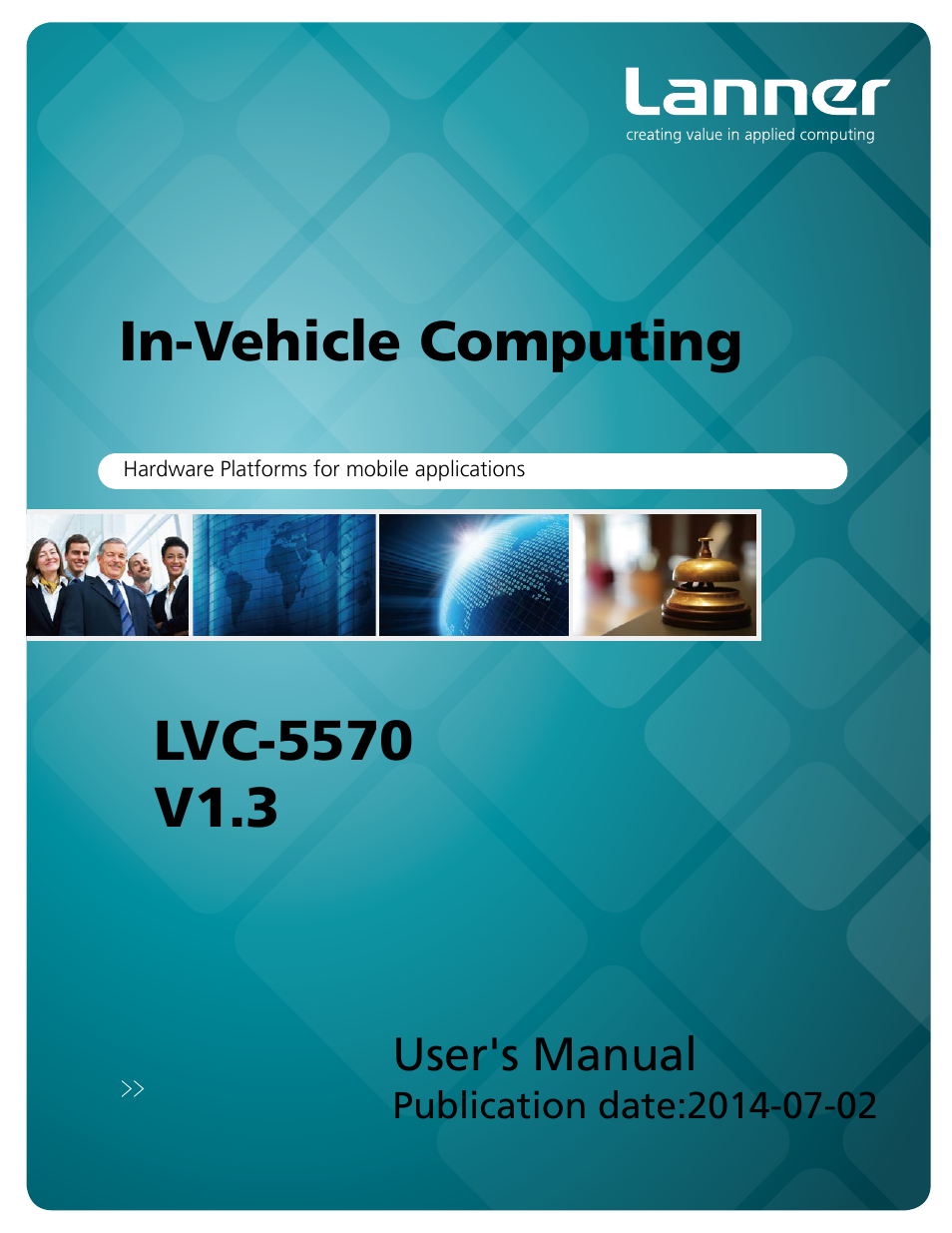 Lanner LVC-5570 User Manual | 48 pages