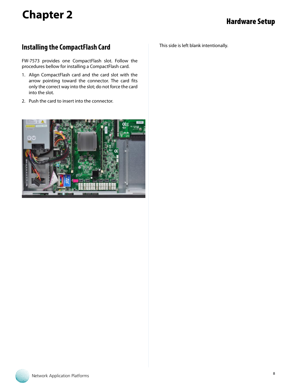 Chapter 2, Hardware setup, Installing the compactflash card | Lanner FW-7573 User Manual | Page 13 / 44