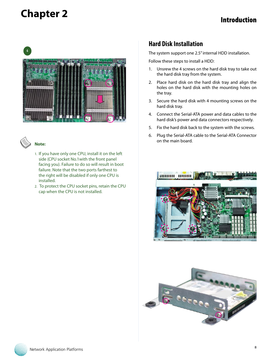Chapter 2, Introduction, Hard disk installation | Lanner FW-8893C User Manual | Page 13 / 49