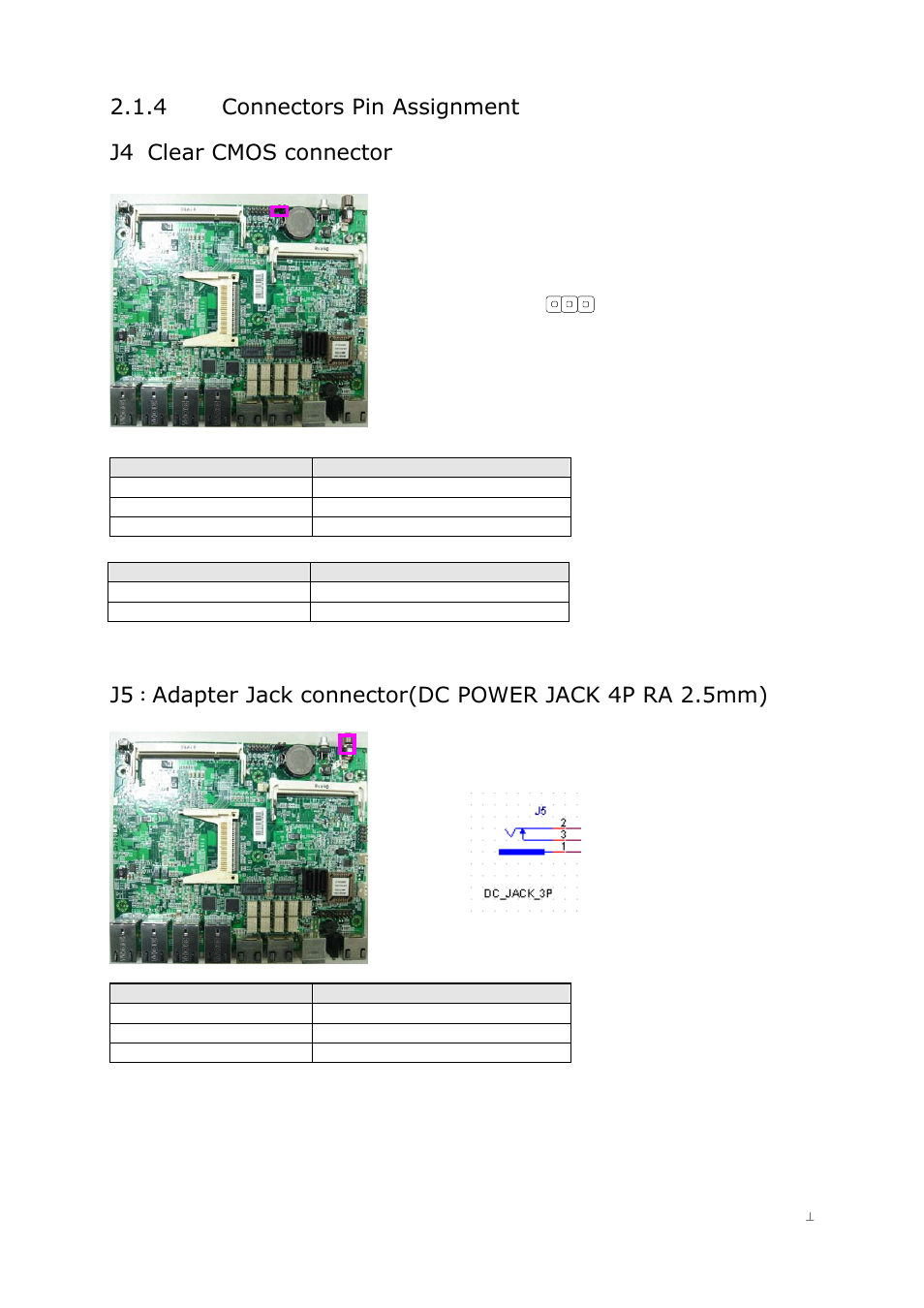 4 connectors pin assignment j4, Clear cmos connector, Adapter jack connector(dc power jack 4p ra 2.5mm) | Lanner LEC-2026 User Manual | Page 12 / 67