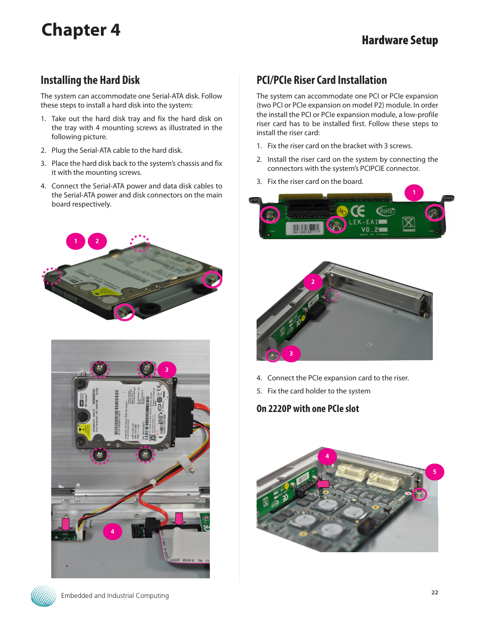 Pci/pcie riser card installation, On 2220p with one pcie slot, Installing the hard disk | Chapter 4, Hardware setup | Lanner LEC-2220 User Manual | Page 22 / 32