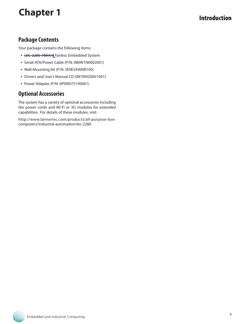 Chapter 1, Introduction, Package contents | Optional accessories | Lanner LEC-2280E-7BN4/8 User Manual | Page 5 / 28