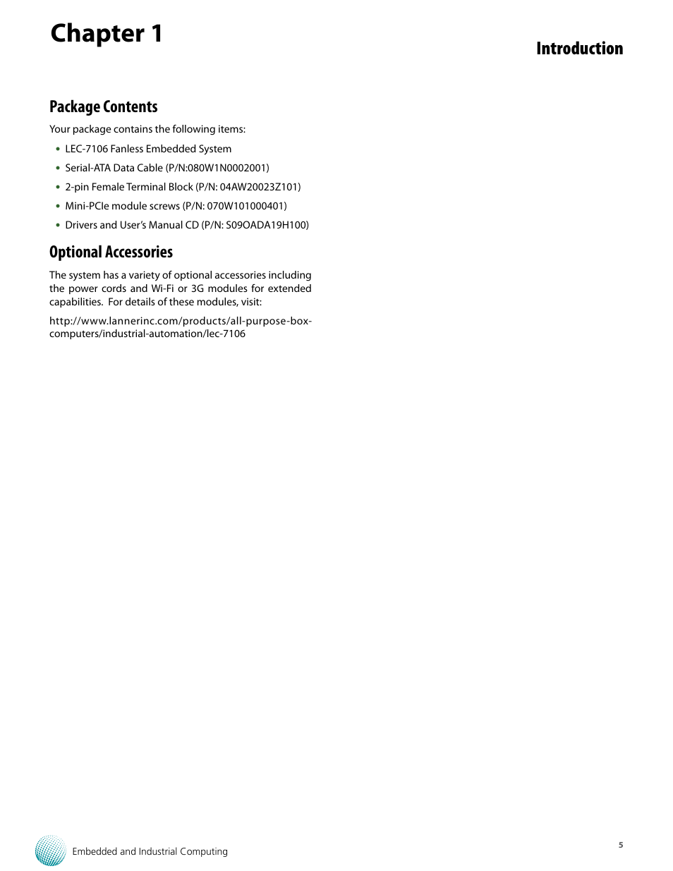 Chapter 1, Introduction, Package contents | Optional accessories | Lanner LEC-7106 User Manual | Page 5 / 21