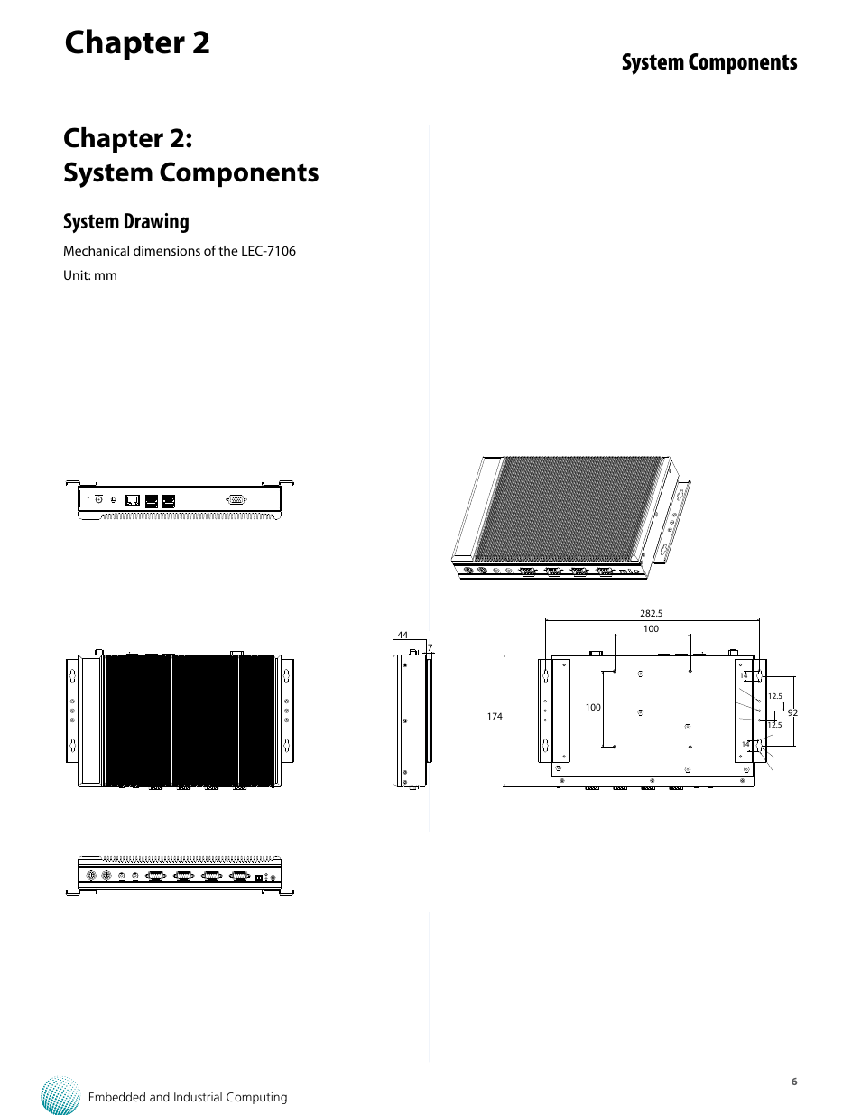 Chapter 2, Chapter 2: system components, System components | System drawing, Mechanical dimensions of the lec-7106 unit: mm, Embedded and industrial computing, Lec-7106, Lanner 85 2 | Lanner LEC-7106 User Manual | Page 6 / 21