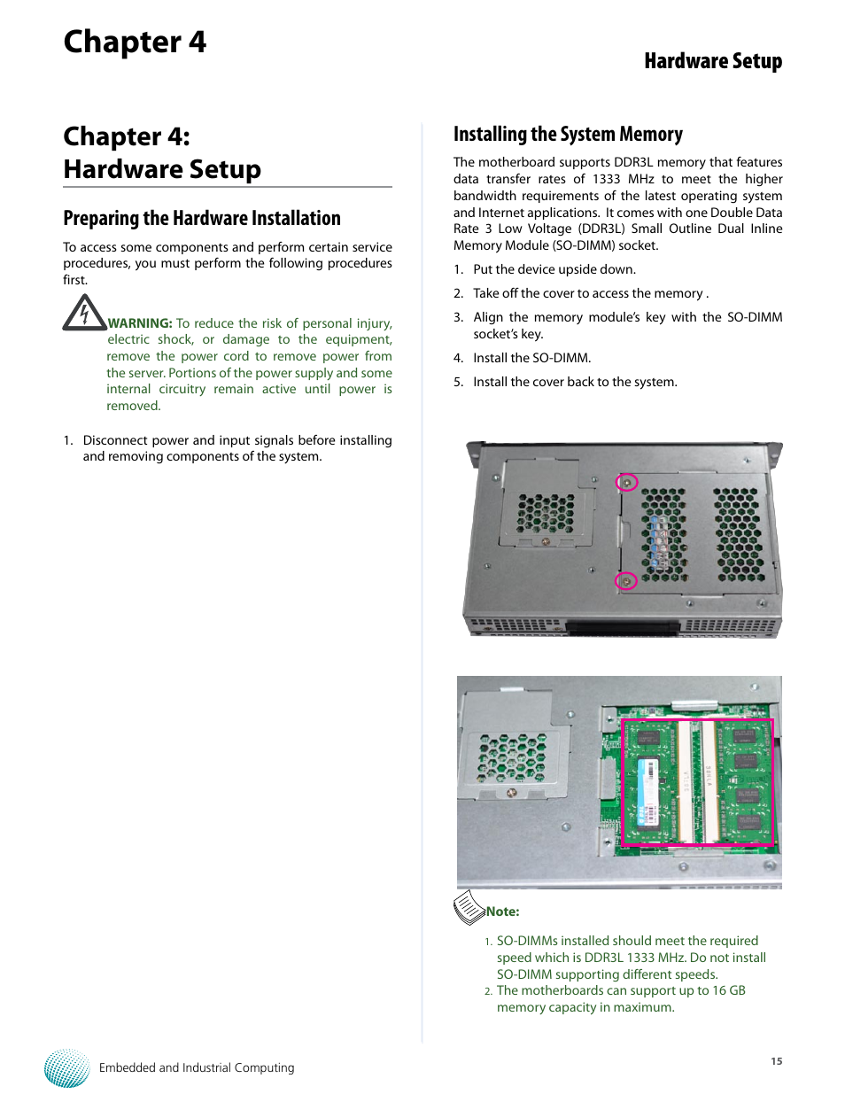Chapter 4, Chapter 4: hardware setup, Hardware setup | Preparing the hardware installation | Lanner LEC-7388 User Manual | Page 15 / 17