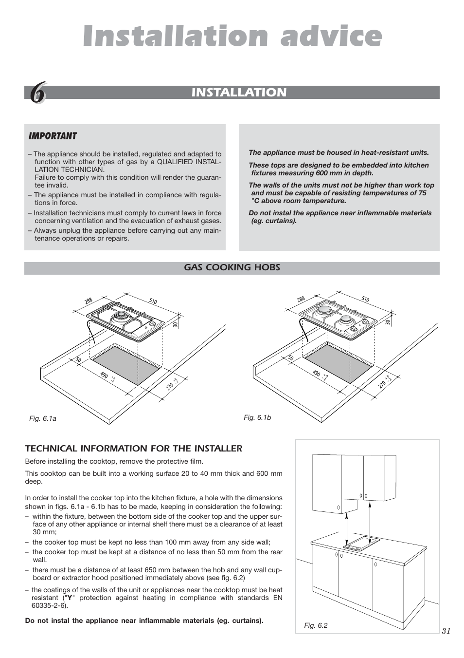 Installation advice, Installation, Important | Technical information for the installer, Gas cooking hobs | CDA GAS HOBS HCG301 User Manual | Page 12 / 21