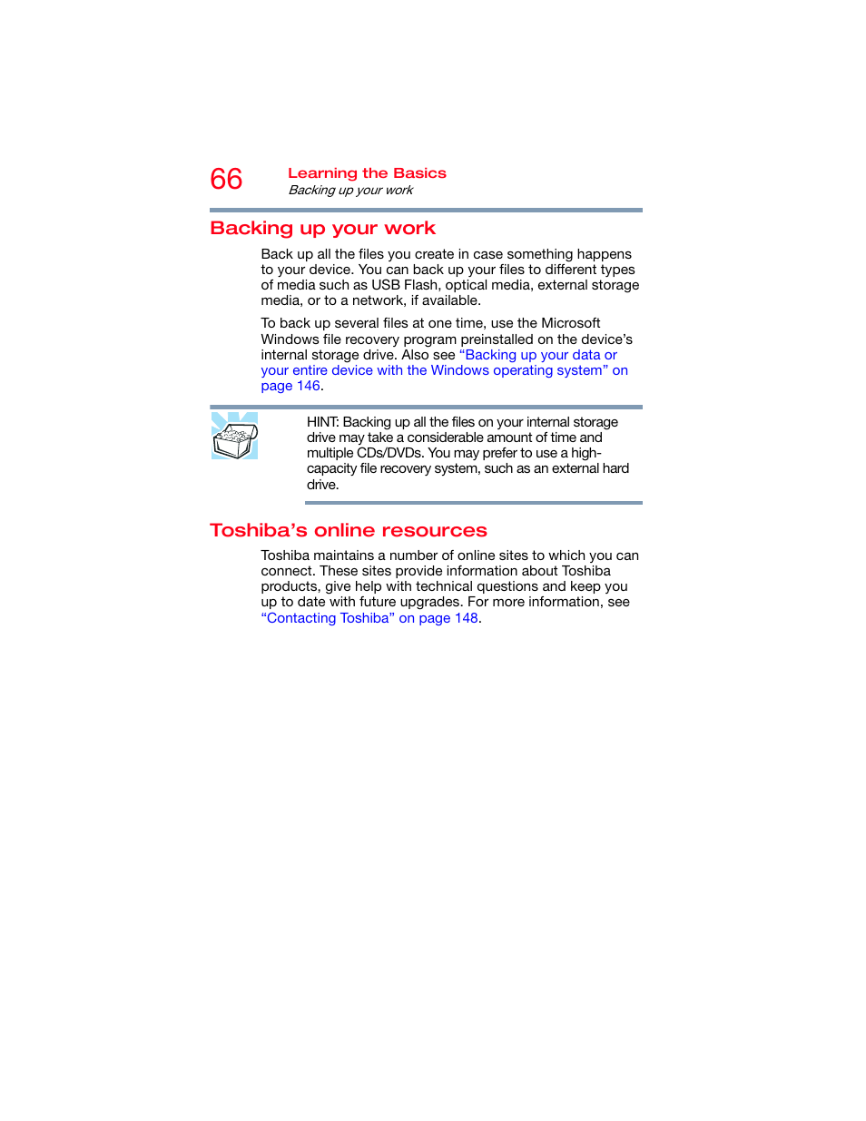 Backing up your work, Toshiba’s online resources, Backing up your work toshiba’s online resources | Information, see | Toshiba DynaPad WT12PE-A64 User Manual | Page 66 / 177