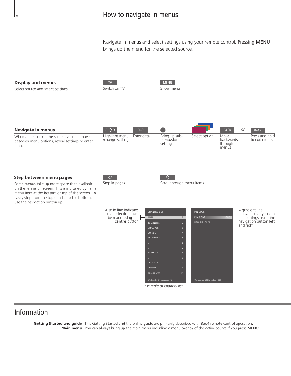 How to navigate in menus, How to navigate in menus information | Bang & Olufsen BeoVision 11 with Beo4 Getting Started User Manual | Page 8 / 32