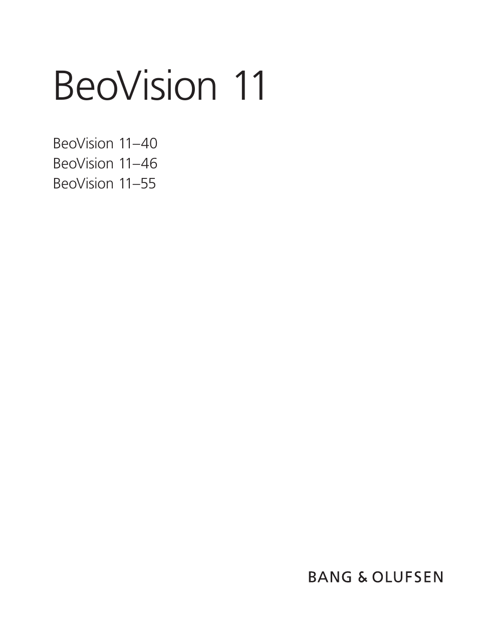 Bang & Olufsen BeoVision 11 with Beo4 User Guide User Manual | 62 pages