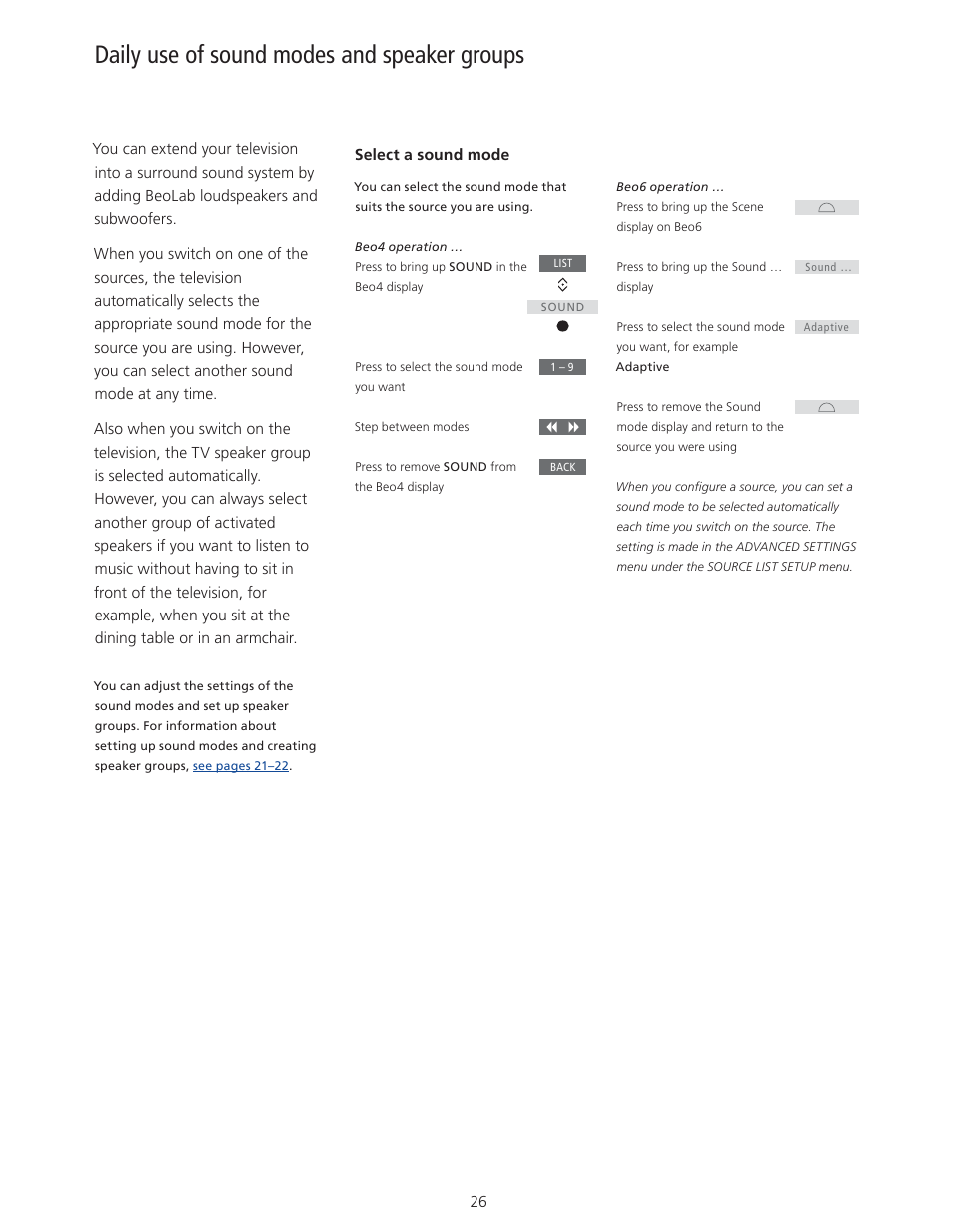 Daily use of sound modes and speaker groups | Bang & Olufsen BeoVision 11 with Beo4 User Guide User Manual | Page 26 / 62