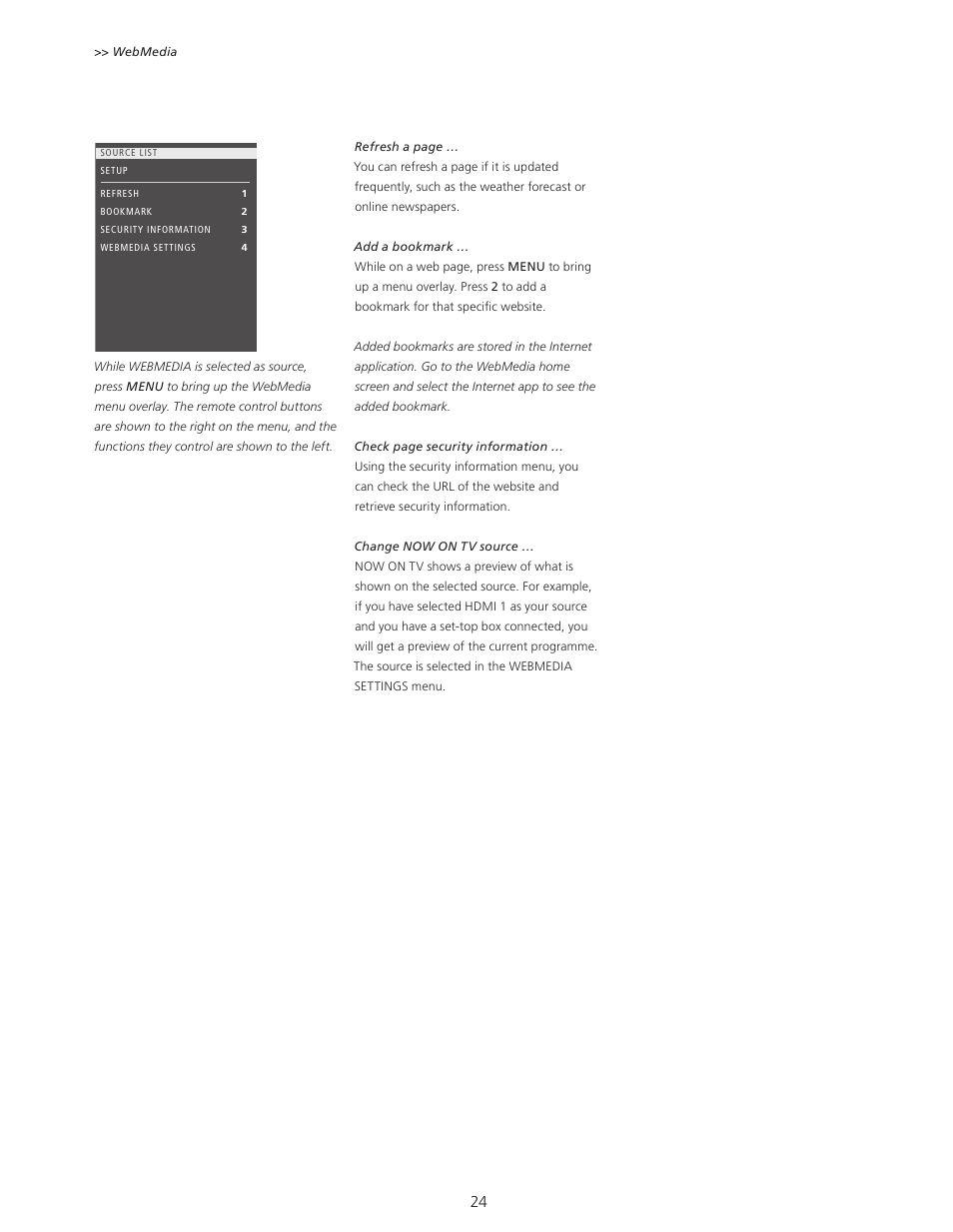 Bang & Olufsen BeoVision 11 with Beo4 User Guide (No tuner) User Manual | Page 24 / 44