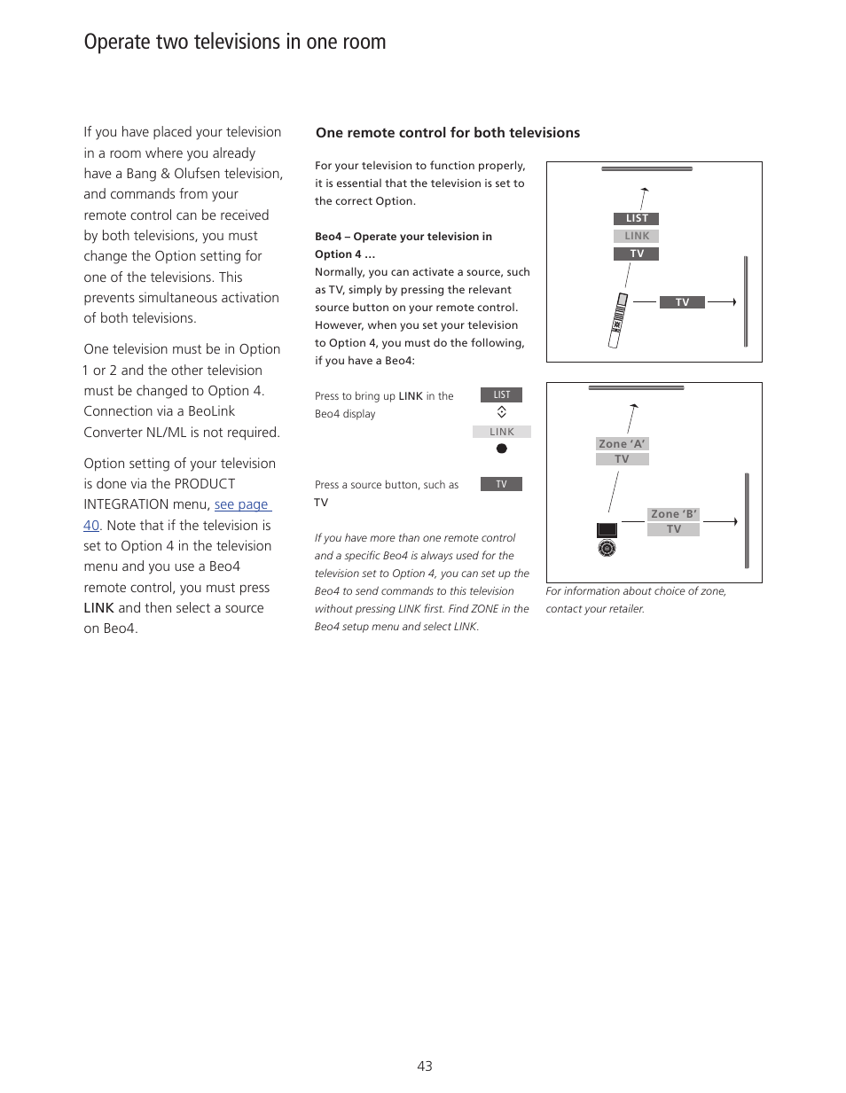 Operate two televisions in one room | Bang & Olufsen BeoVision 11 with Beo4 User Guide (No tuner) User Manual | Page 43 / 44