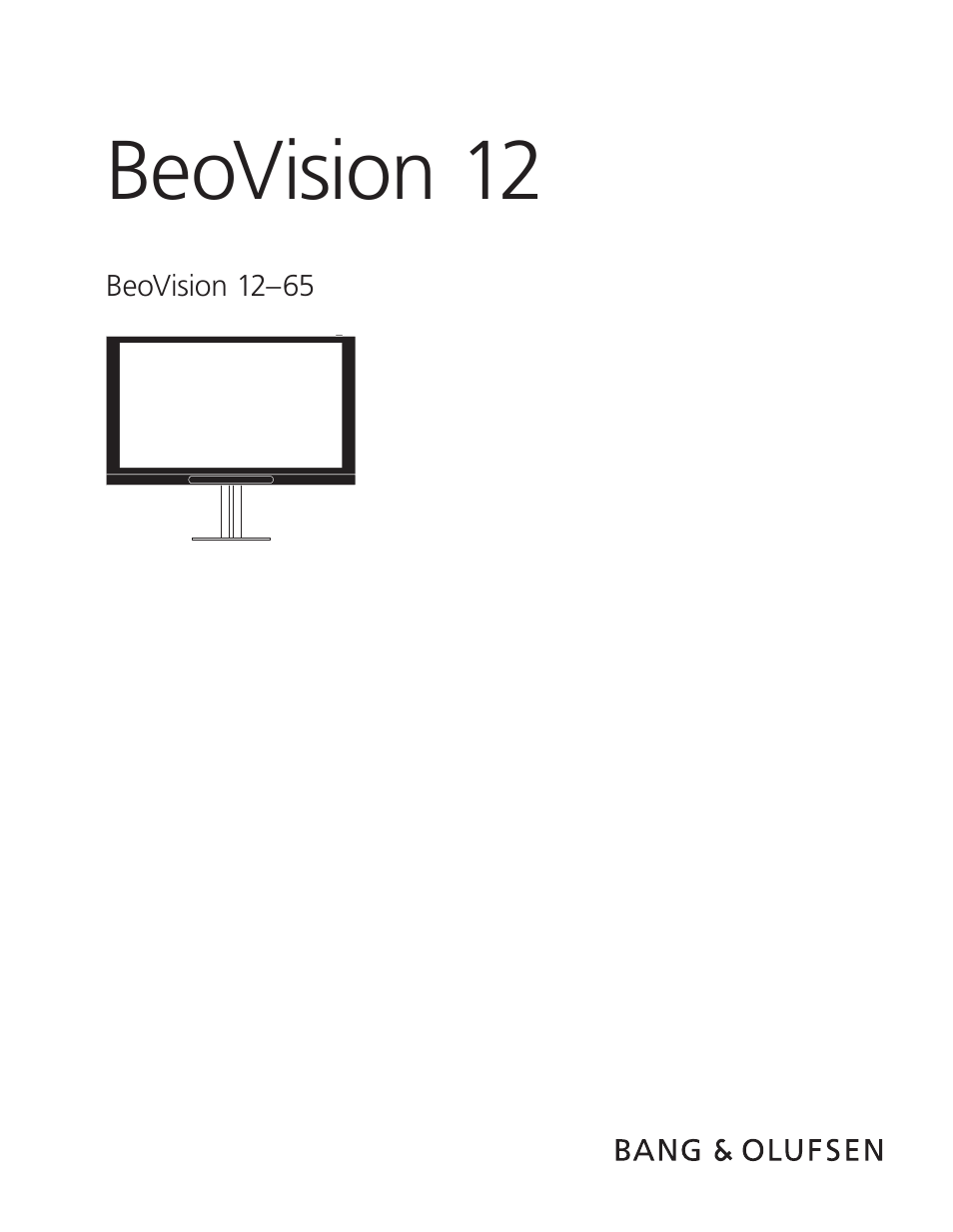 Bang & Olufsen BeoVision 12 (Floor Stand) User Manual | 48 pages