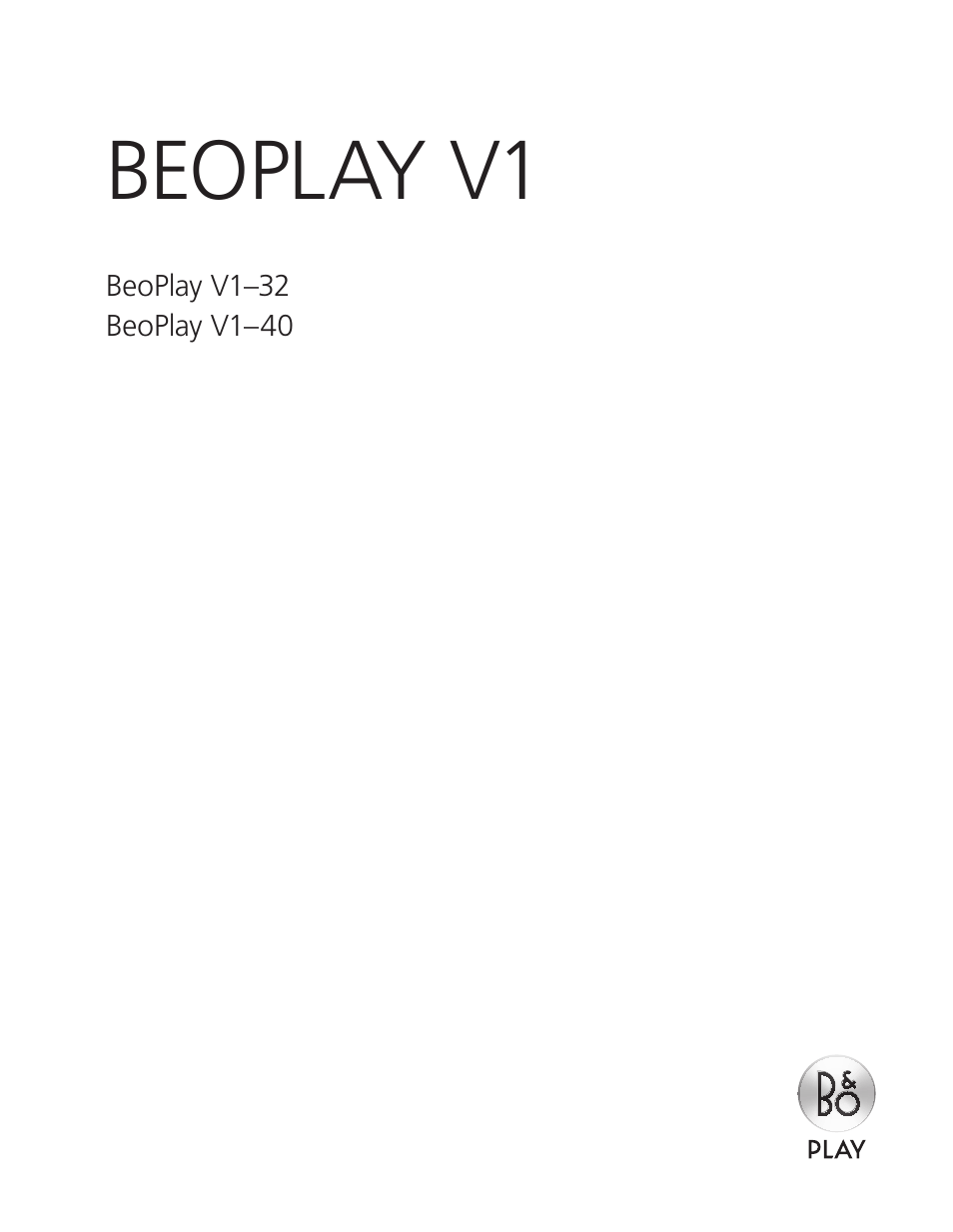 Bang & Olufsen BeoPlay V1 Getting Started User Manual | 24 pages