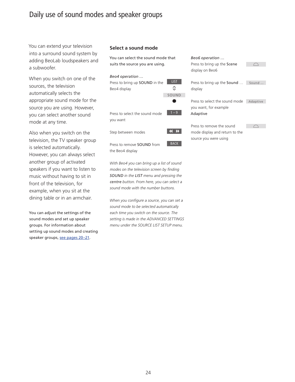 Daily use of sound modes and speaker groups | Bang & Olufsen BeoPlay V1 User Guide User Manual | Page 24 / 51