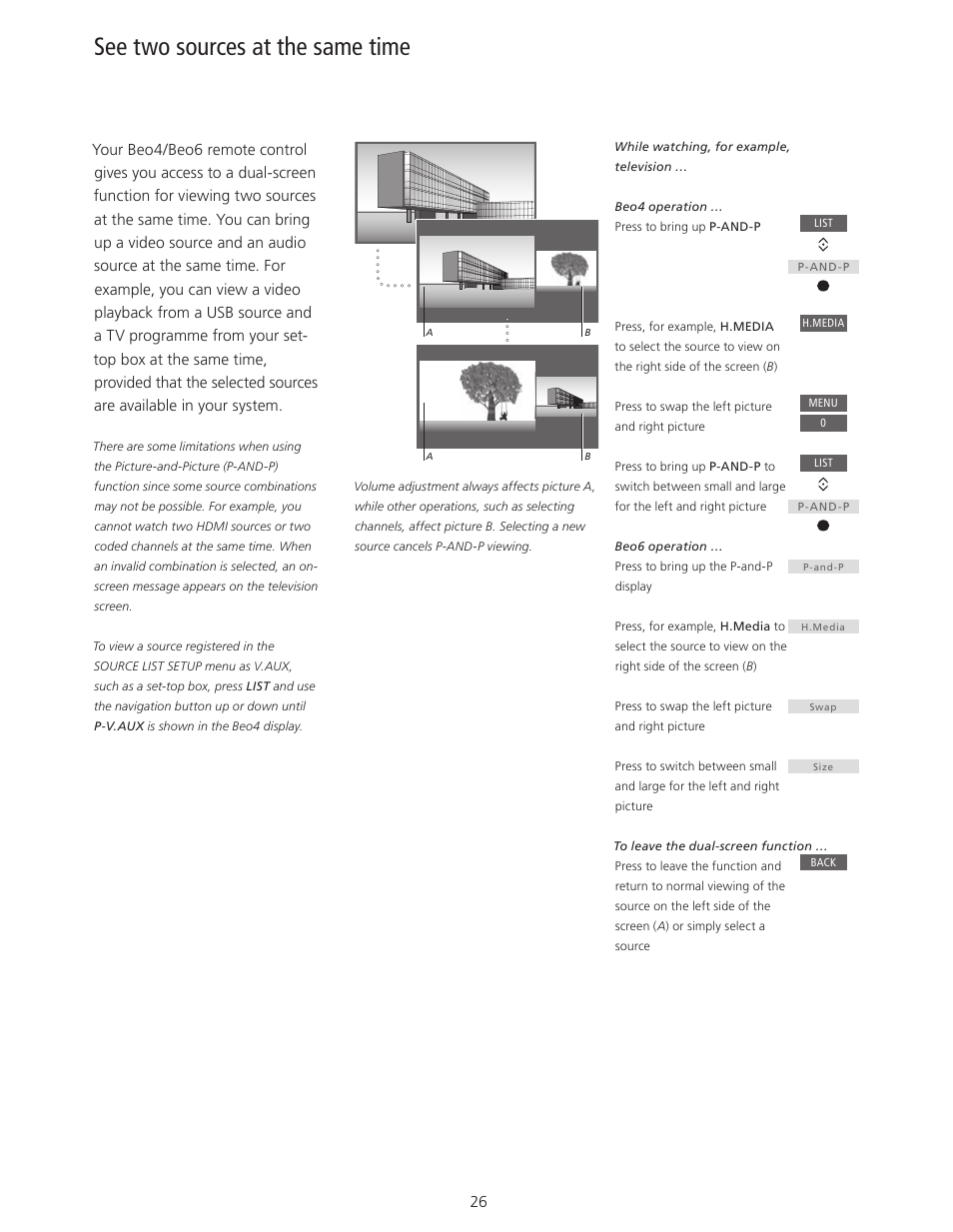See two sources at the same time | Bang & Olufsen BeoPlay V1 User Guide User Manual | Page 26 / 51