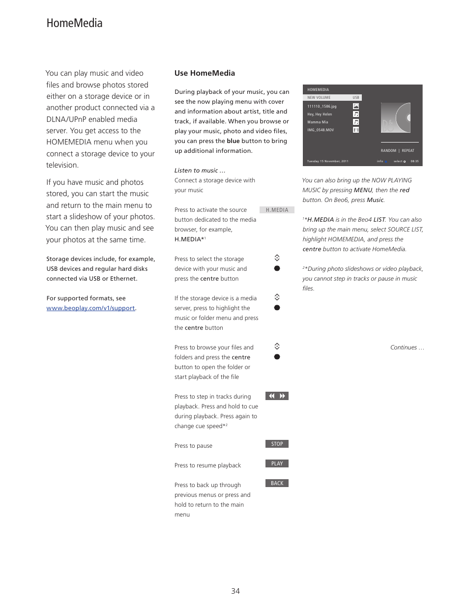 Homemedia, Use homemedia | Bang & Olufsen BeoPlay V1 User Guide User Manual | Page 34 / 51