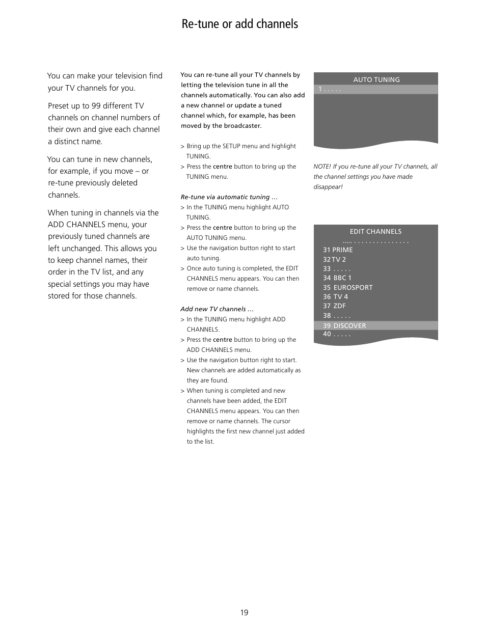 Re-tune or add channels, Add channels, Auto tuning | Bang & Olufsen BeoVision 10 User Guide User Manual | Page 19 / 46