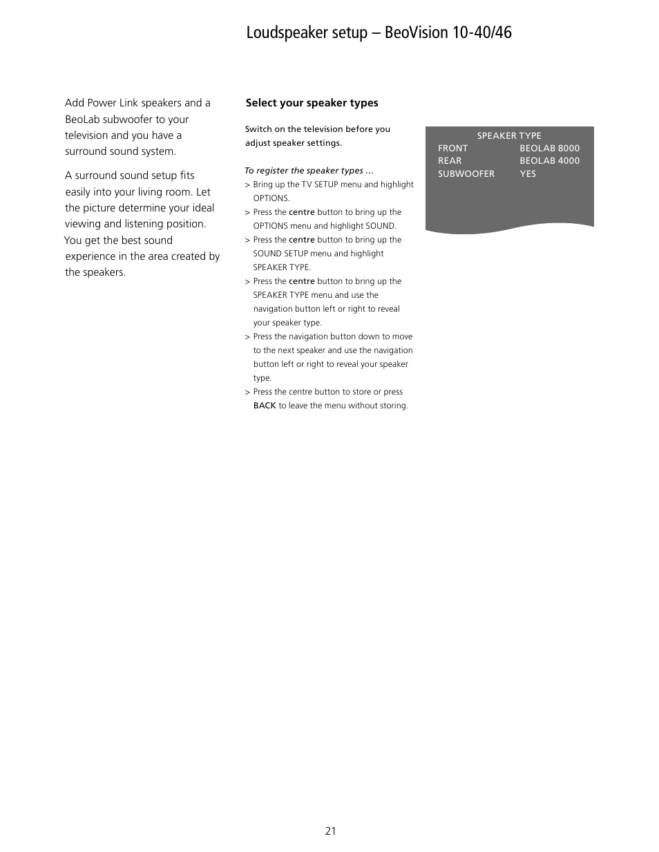 Loudspeaker setup – beovision 10-40/46, Loudspeaker setup, Beovision 10-40/46, 21 | Bang & Olufsen BeoVision 10 User Guide User Manual | Page 21 / 46