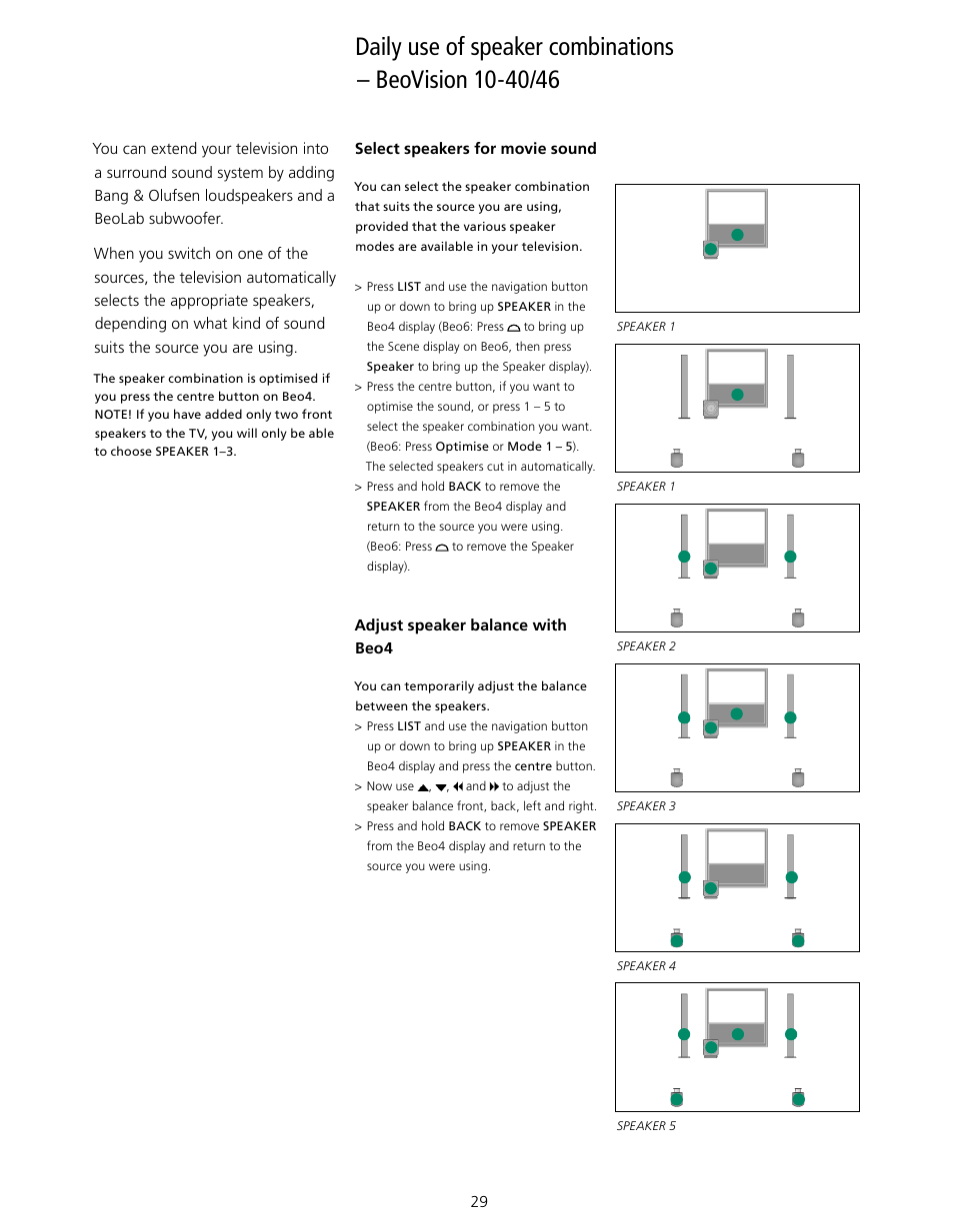 Daily use of speaker combinations, Beovision 10-40/46, 29 | Bang & Olufsen BeoVision 10 User Guide User Manual | Page 29 / 46