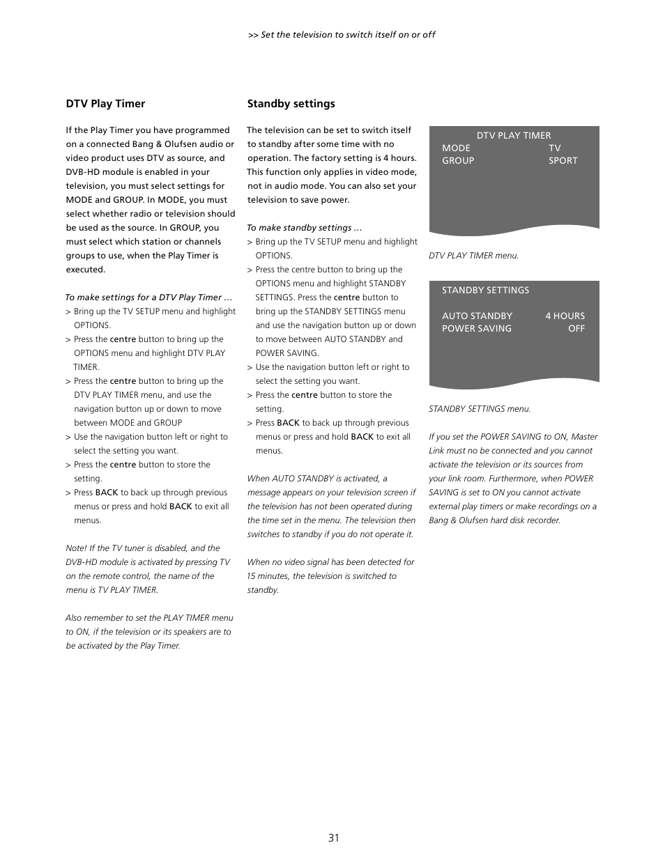 Dtv play timer, Standby settings | Bang & Olufsen BeoVision 10 User Guide User Manual | Page 31 / 46