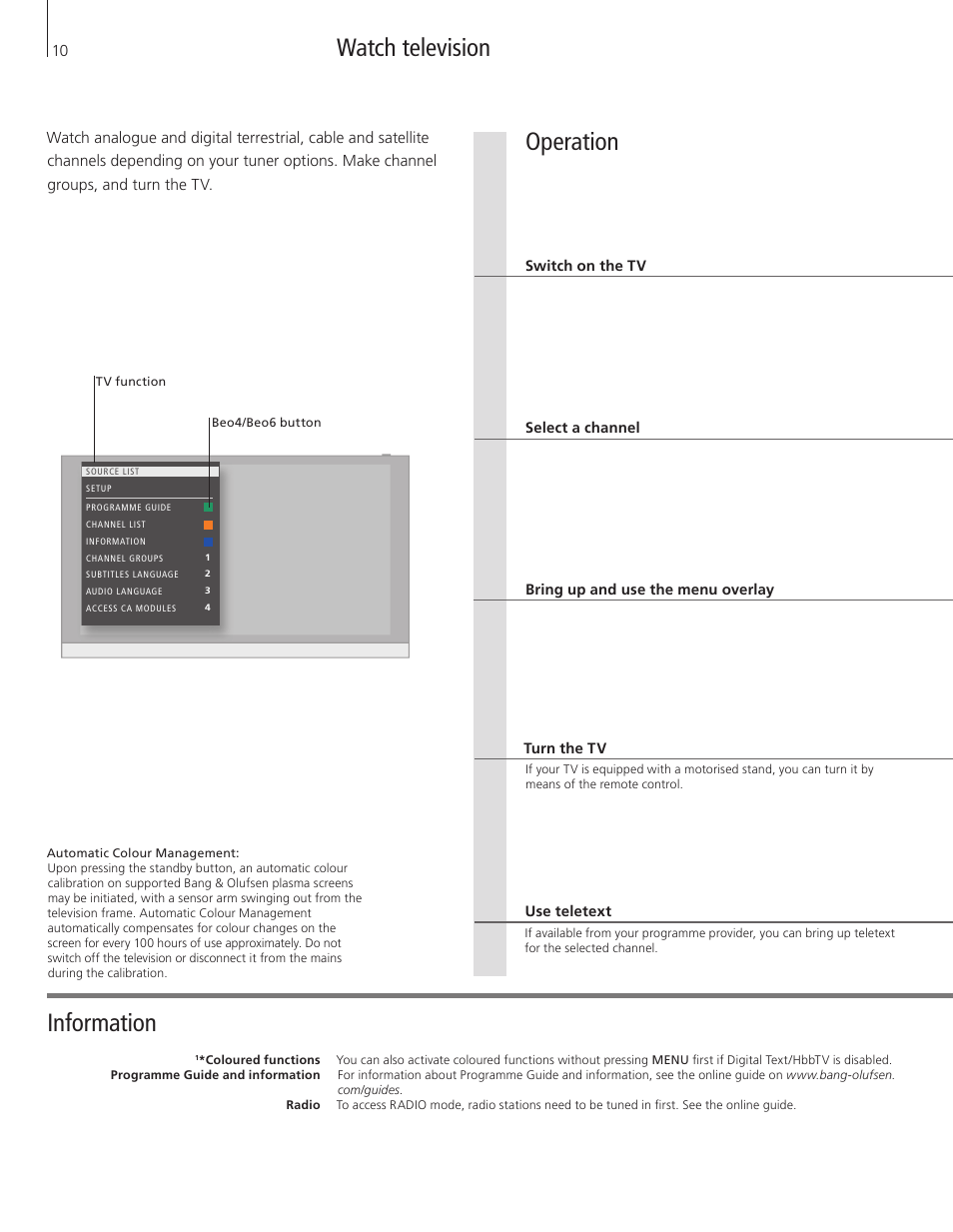 Watch television, Information, Operation | Bang & Olufsen BeoSystem 4 with Beo4 Getting Started User Manual | Page 10 / 22