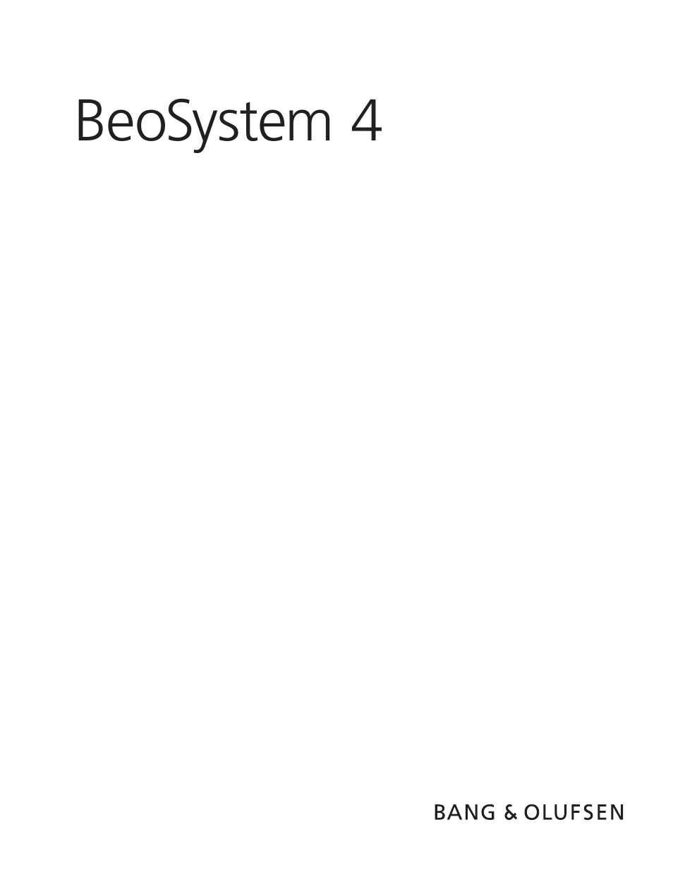 Bang & Olufsen BeoSystem 4 with Beo4 User Guide User Manual | 58 pages