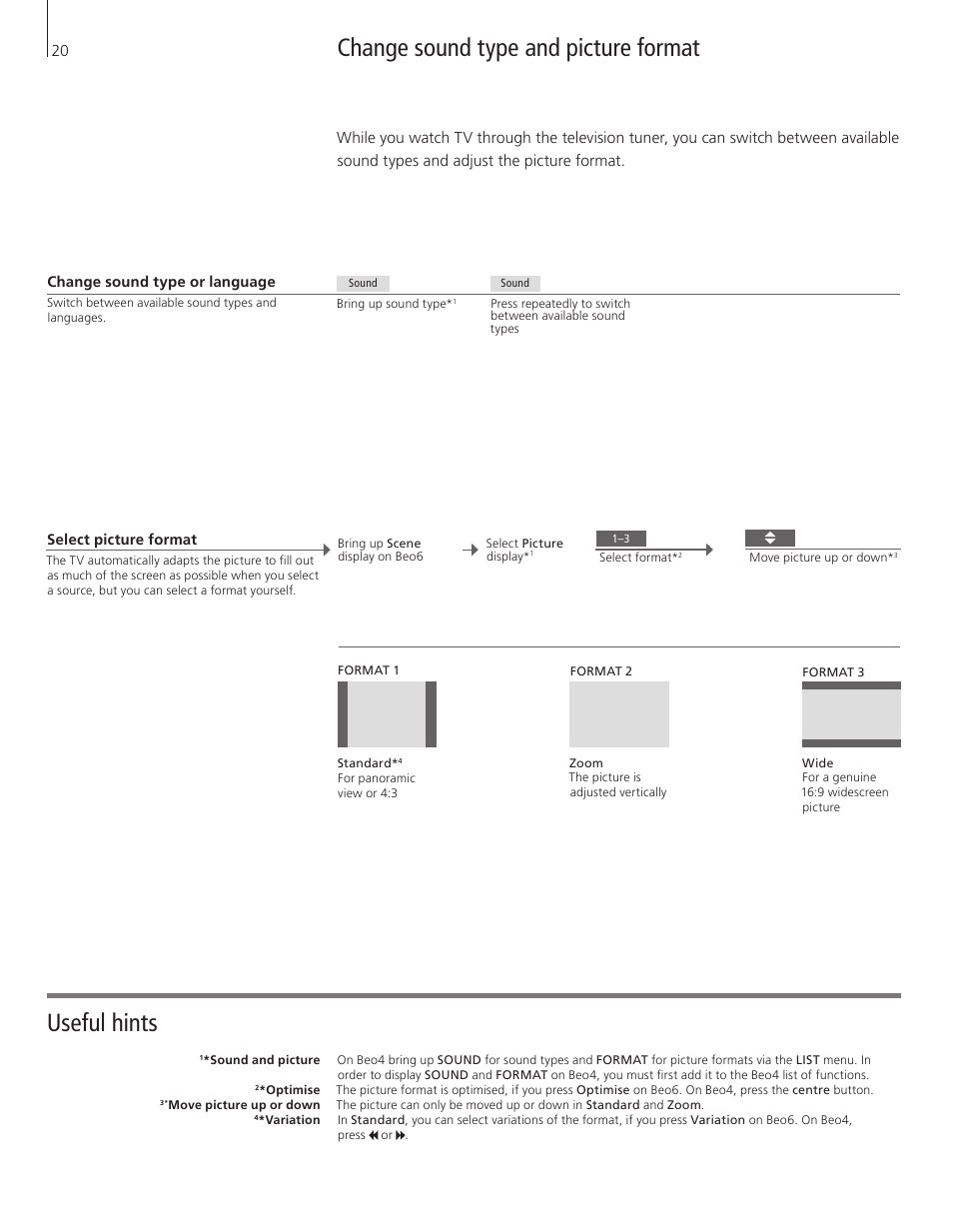 Change sound type and picture format, Useful hints | Bang & Olufsen BeoVision 7-40/55 Getting Started User Manual | Page 20 / 36