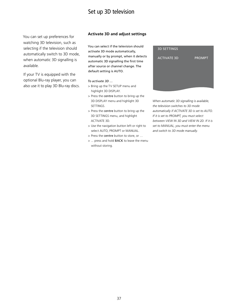 3d television, 3d 2d 3d settings, Set up 3d television | Bang & Olufsen BeoVision 7-40/55 User Guide User Manual | Page 37 / 74