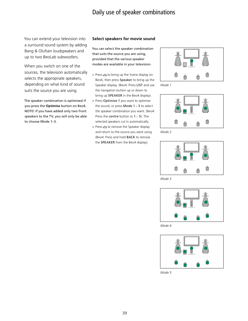 Daily use of speaker combinations, For further information about speaker combinations | Bang & Olufsen BeoVision 7-40/55 User Guide User Manual | Page 39 / 74