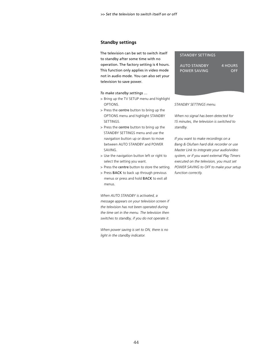 Standby settings | Bang & Olufsen BeoVision 7-40/55 User Guide User Manual | Page 44 / 74