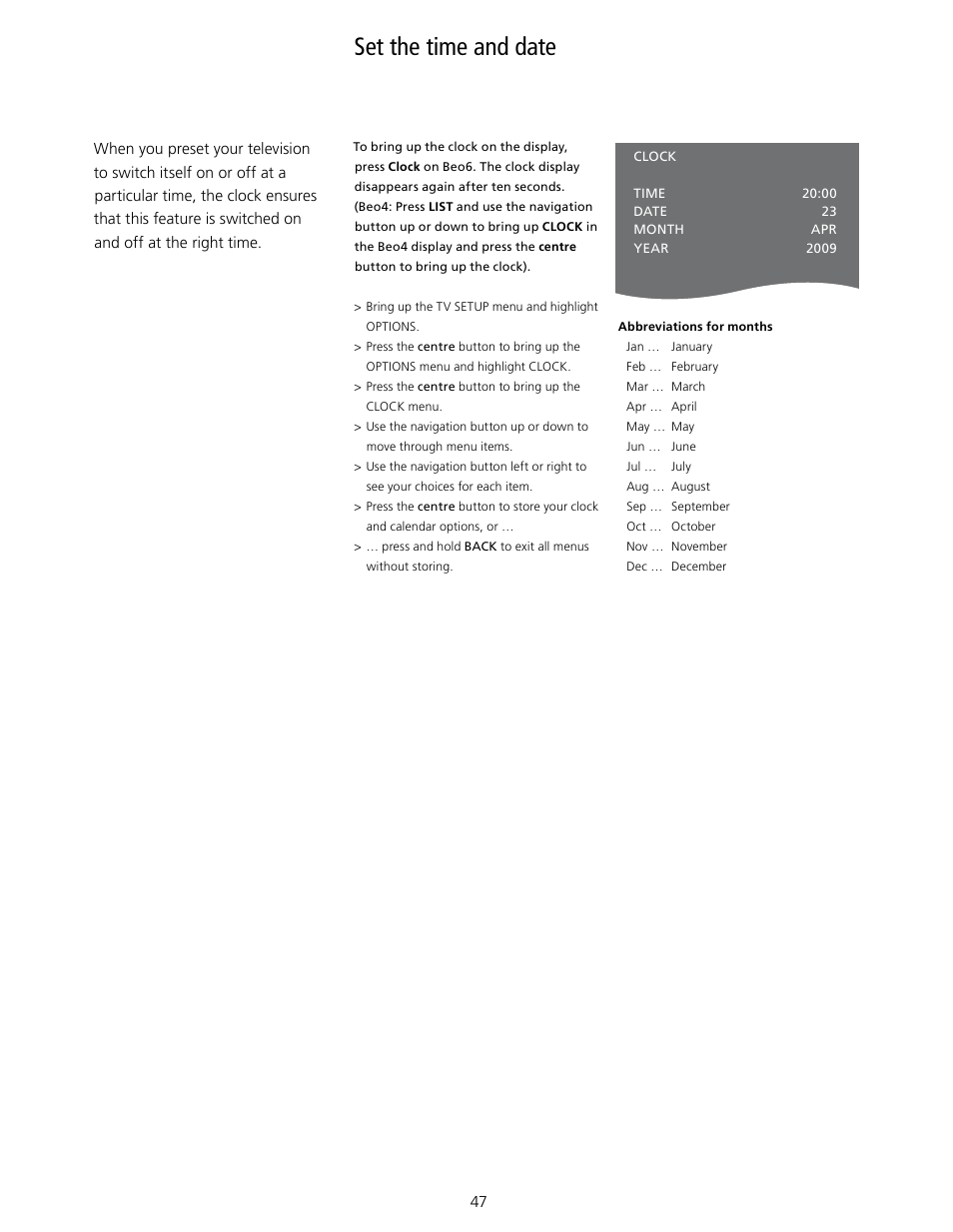 Set the time and date, Clock | Bang & Olufsen BeoVision 7-40/55 User Guide User Manual | Page 47 / 74