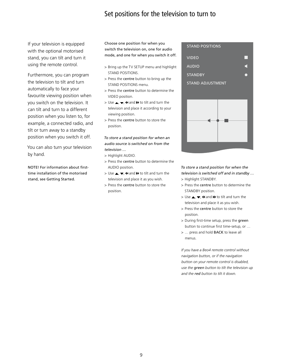 Set positions for the television to turn to, Video audio standby stand adjustment, For further information | Bang & Olufsen BeoVision 7-40/55 User Guide User Manual | Page 9 / 74