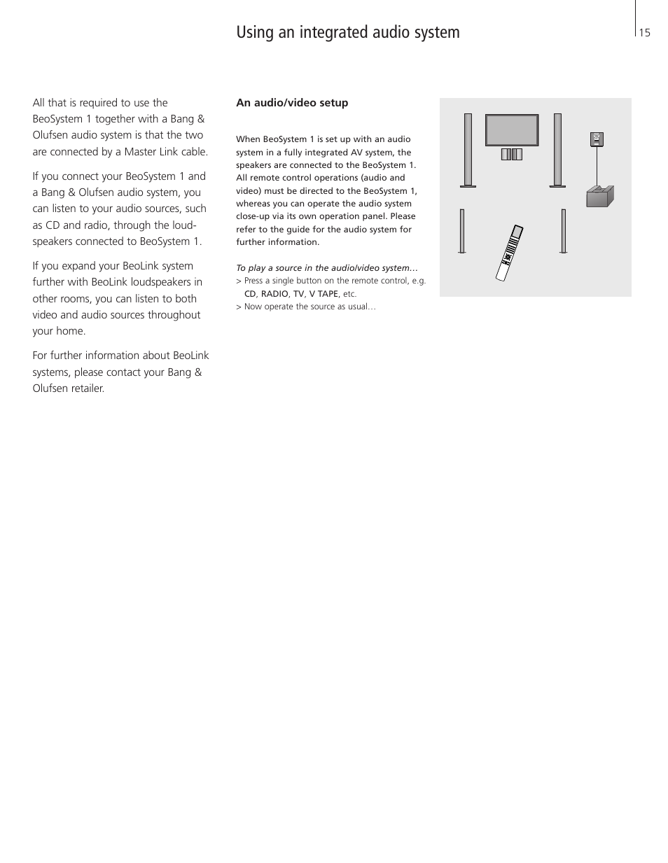 Using an integrated audio system | Bang & Olufsen BeoSystem 1 User Manual | Page 15 / 52