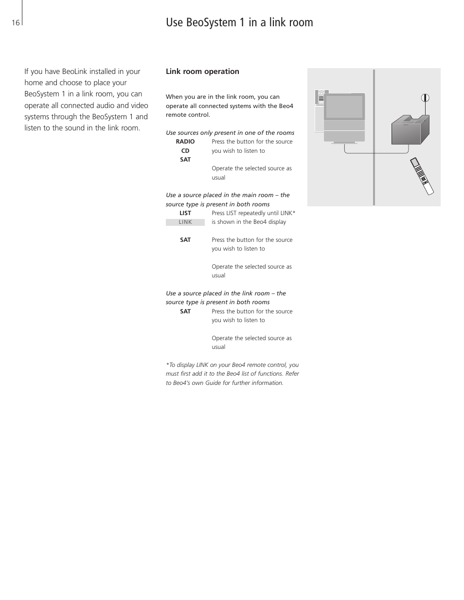 Use beosystem 1 in a link room | Bang & Olufsen BeoSystem 1 User Manual | Page 16 / 52