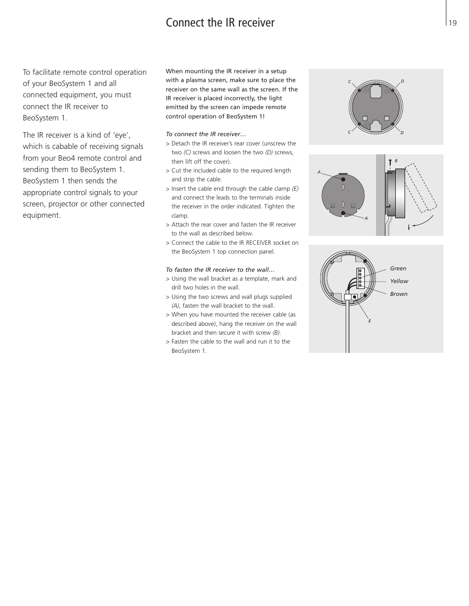 Connect the ir receiver | Bang & Olufsen BeoSystem 1 User Manual | Page 19 / 52