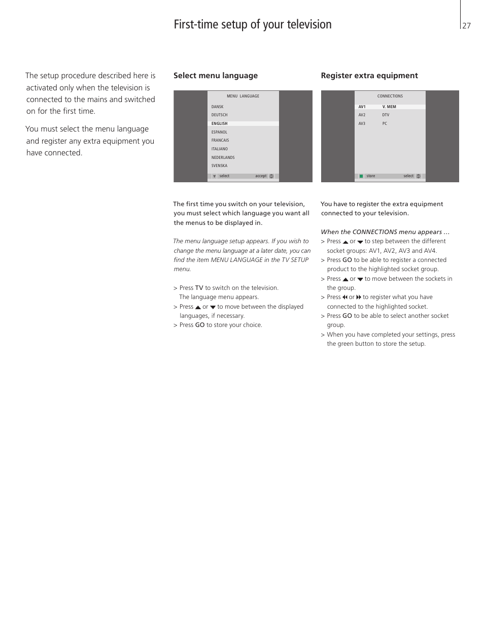 First-time setup of your television, Select menu language, Register extra equipment | Bang & Olufsen BeoVision 8-26/32 User Manual | Page 27 / 40